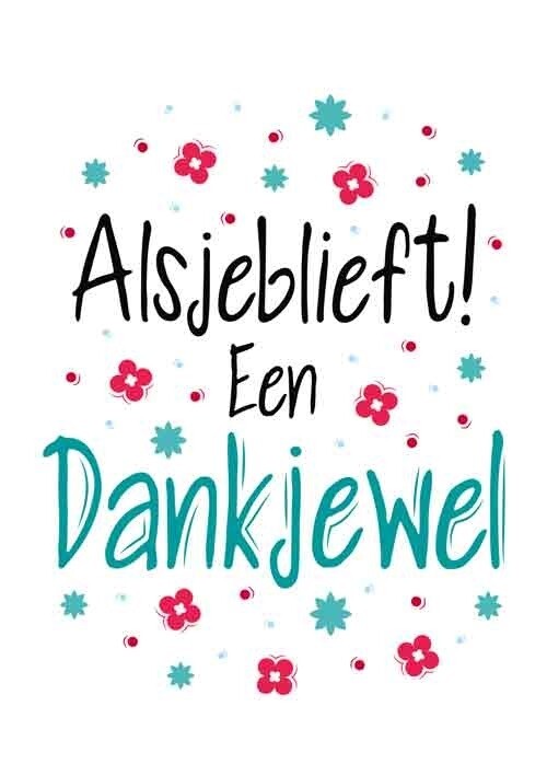 Aljeblieft! Een Dankjewel