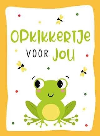 Opkikkertje voor jou
