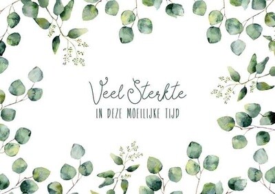 Veel sterkte in deze moeilijke tijd