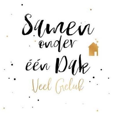 Samen onder één dak - Veel geluk