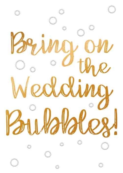 Bring on the wedding bubbles!