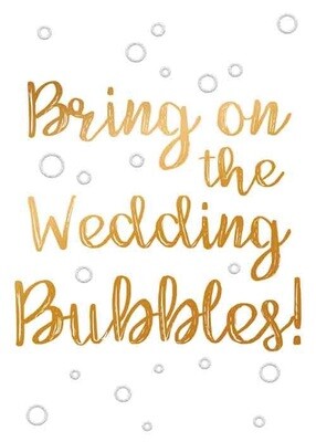 Bring on the wedding bubbles!