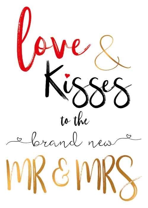 Love &amp; kisses to the brand new Mr &amp; Mrs