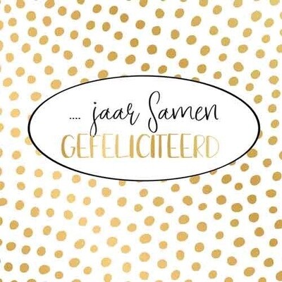 ... jaar samen Gefeliciteerd