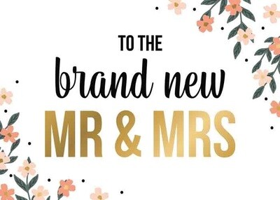 To the brand new Mr &amp; Mrs