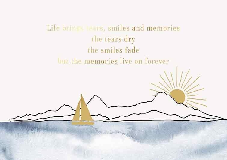 Life brings tears, smiles and memories