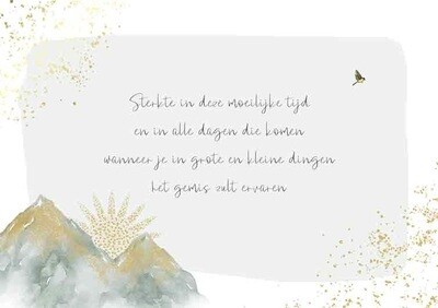 Sterkte in deze moeilijke tijd