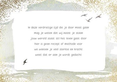 In deze verdrietige tijd die je door moet gaan