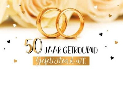 50 jaar getrouwd   Gefeliciteerd uit Schoten