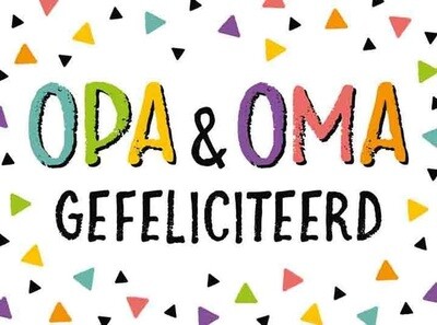 Opa &amp; Oma gefeliciteerd