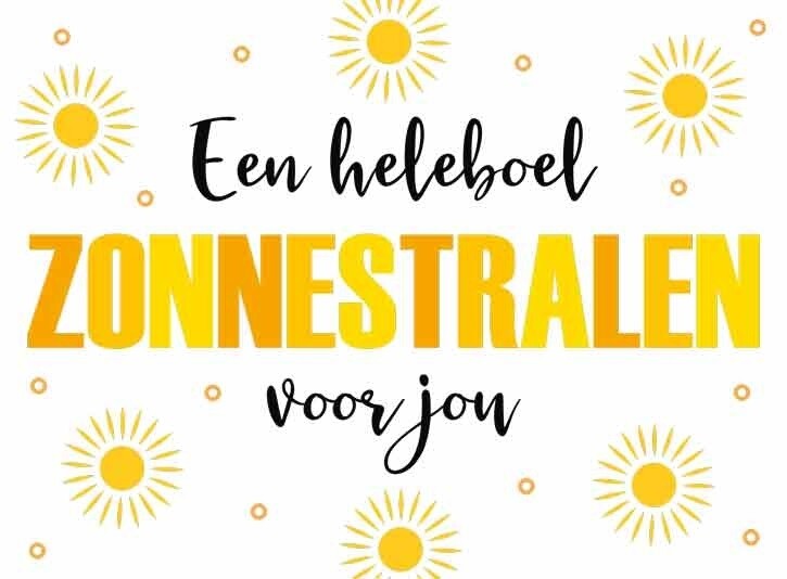 Een heleboel zonnestralen voor jou