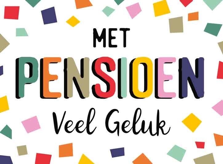 Met pensioen Veel geluk