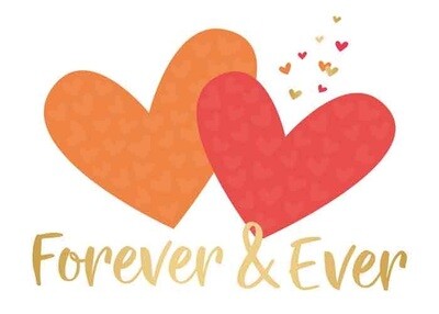 Forever &amp; Ever