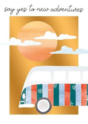 Say yes to new adentures