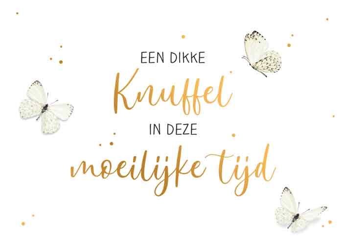 Een dikke knuffel in deze moeilijke tijd