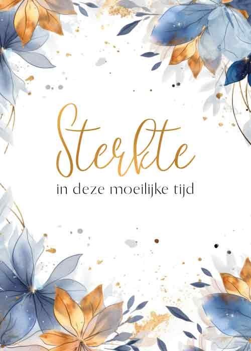 Sterkte in deze moeilijke tijd