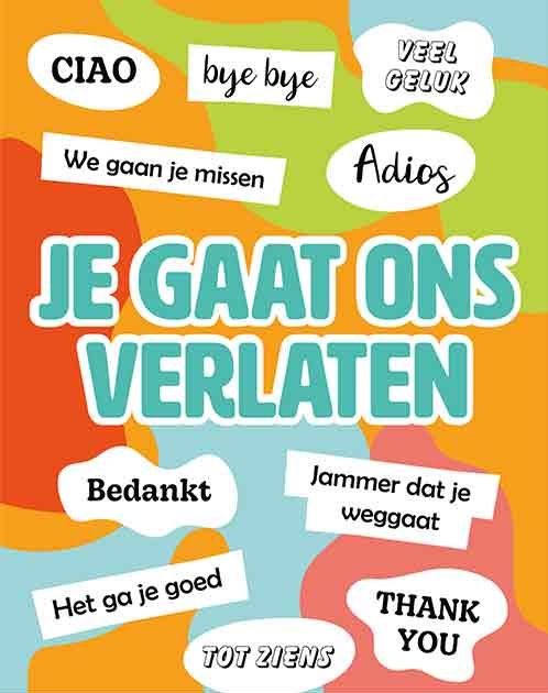 Je gaat ons verlaten
