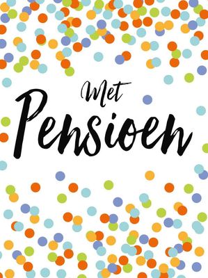 Met pensioen