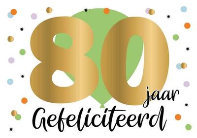 80 jaar Gefeliciteerd