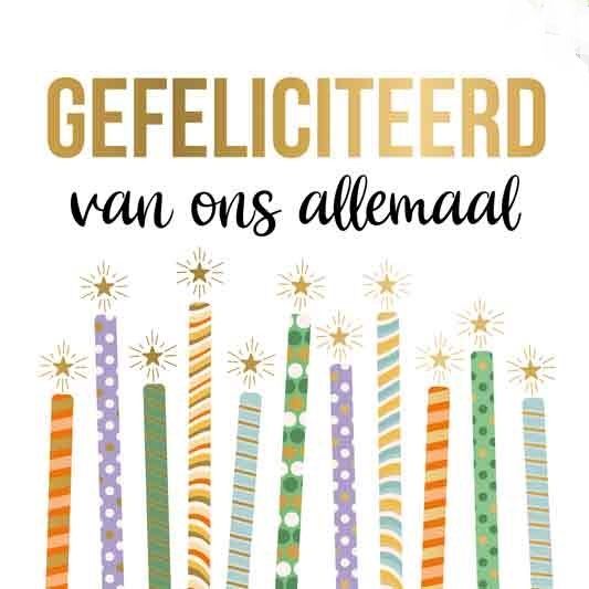 Gefeliciteerd van ons allemaal