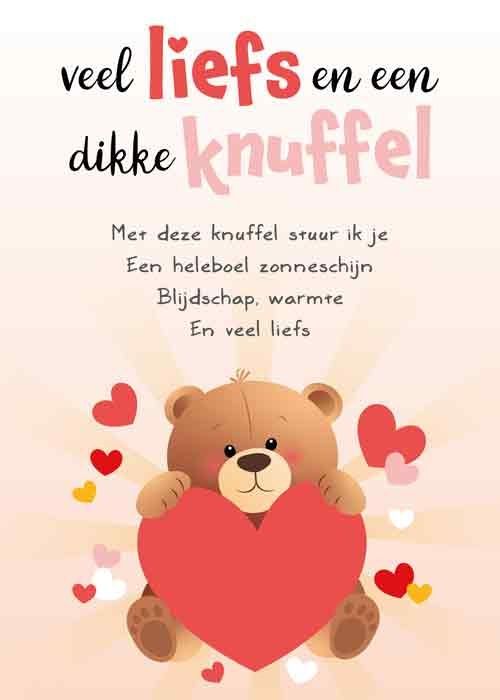 Veel liefs en een dikke knuffel