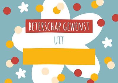 Beterschap gewenst uit Schoten