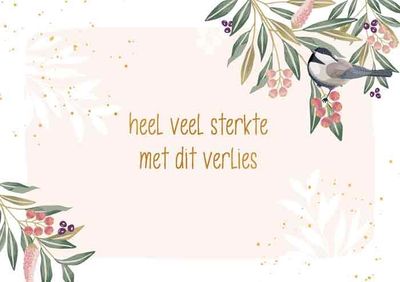 Heel veel sterkte met dit verlies