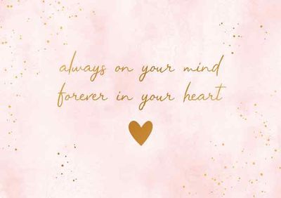 Always on your mind forever in your hart