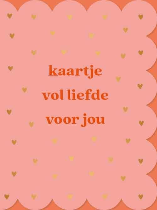 Kaartje vol liefde voor jou