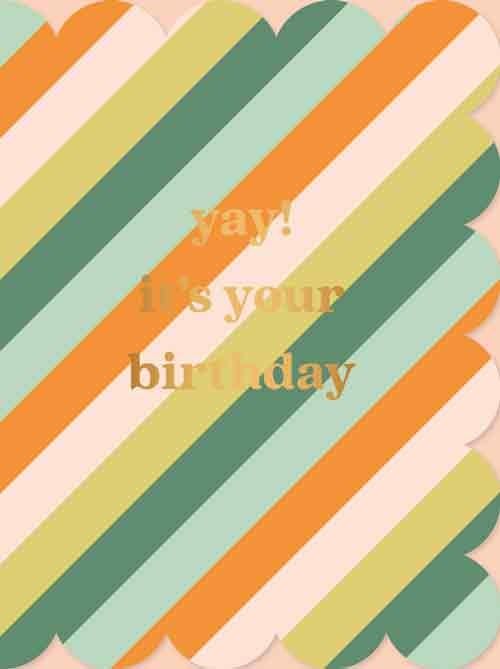 Yay! It's your birthday