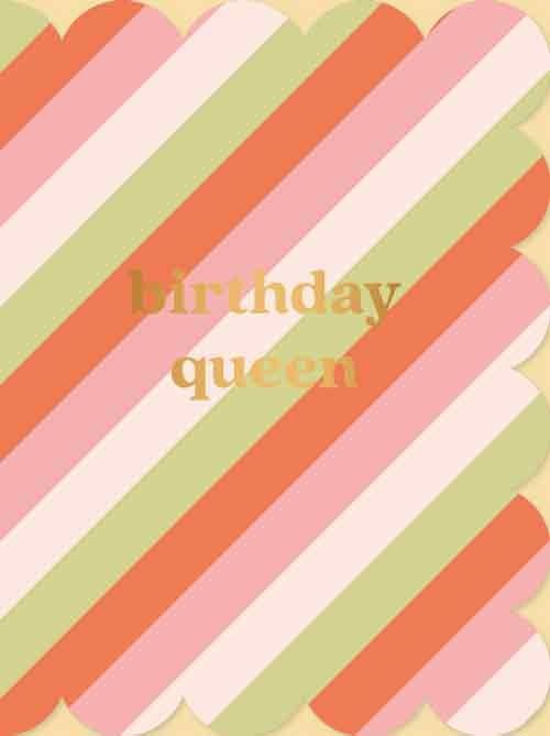Birthday queen