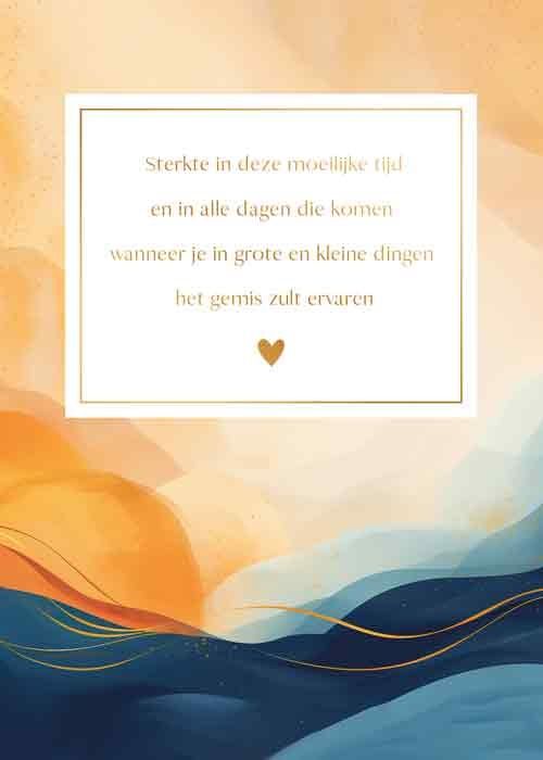 Sterkte in deze moeilijke tijd