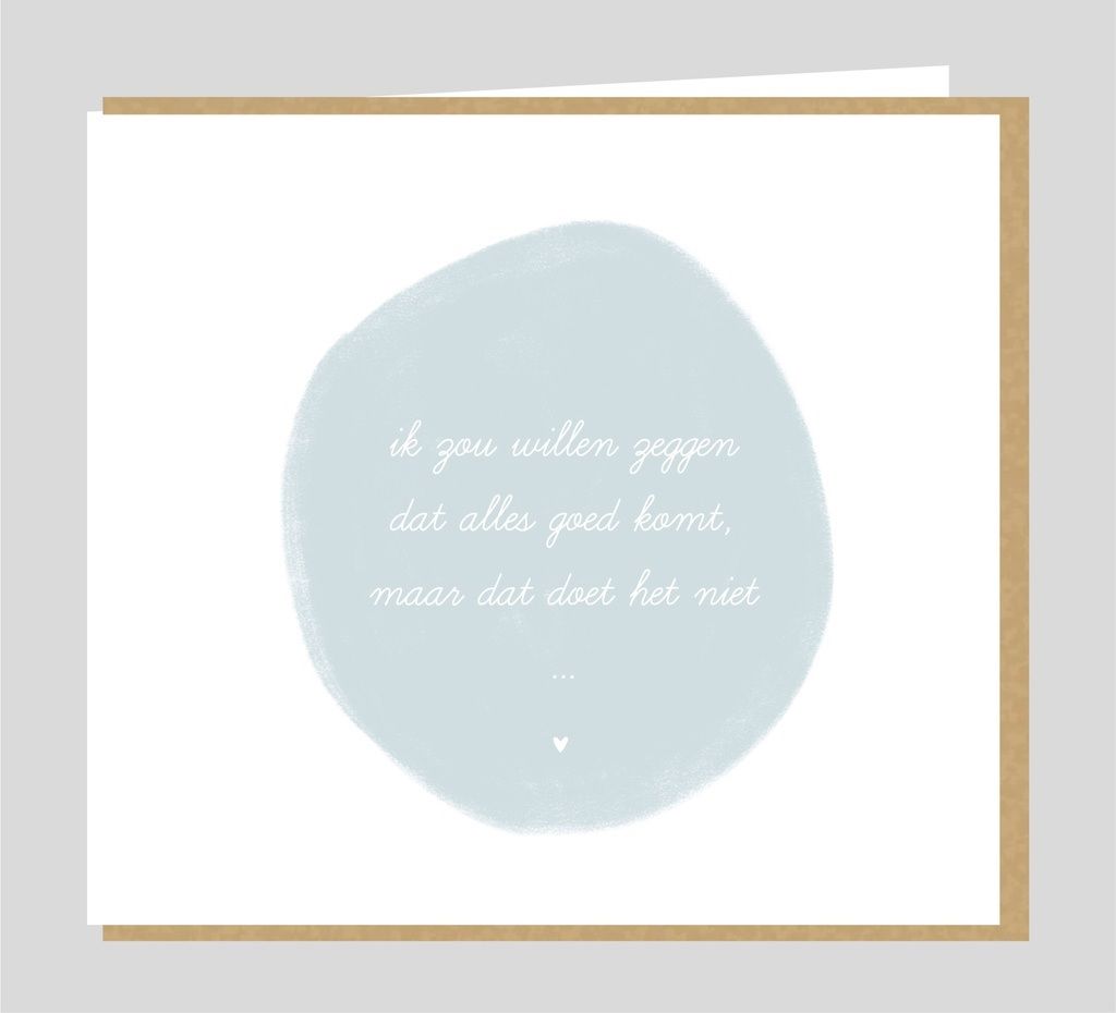 Ik zou willen zeggen dat alles goed komt,
