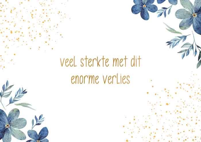 Veel sterkte met dit enorme verlies