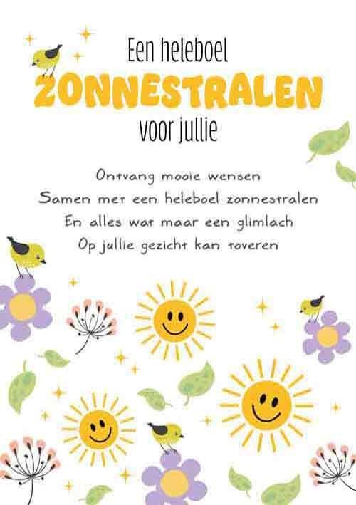 Een heleboel zonnestralen voor jullie