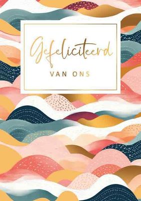 Gefeliciteerd van ons