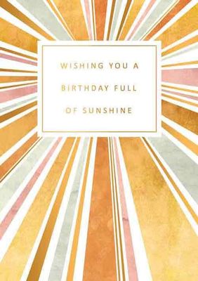 Wishing you a birthday full of sunshine