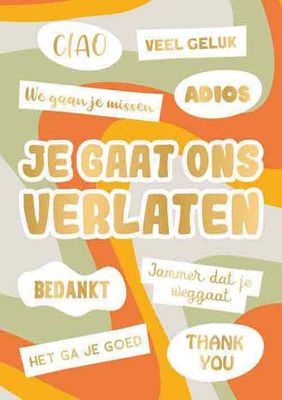 Je gaat ons verlaten