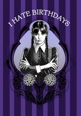 Wenskaart Wednesday I Hate Birthdays