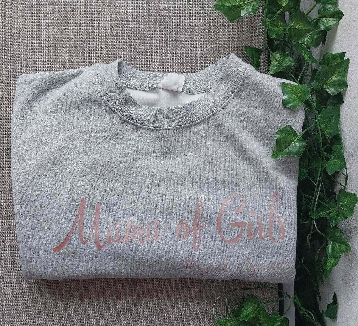 Mama of Girls # Girls Squad Sweater