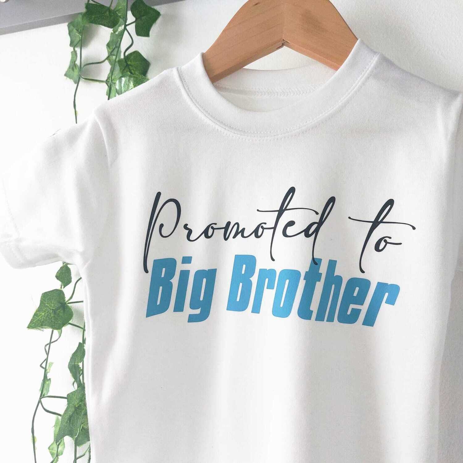 Promoted to Big Brother
