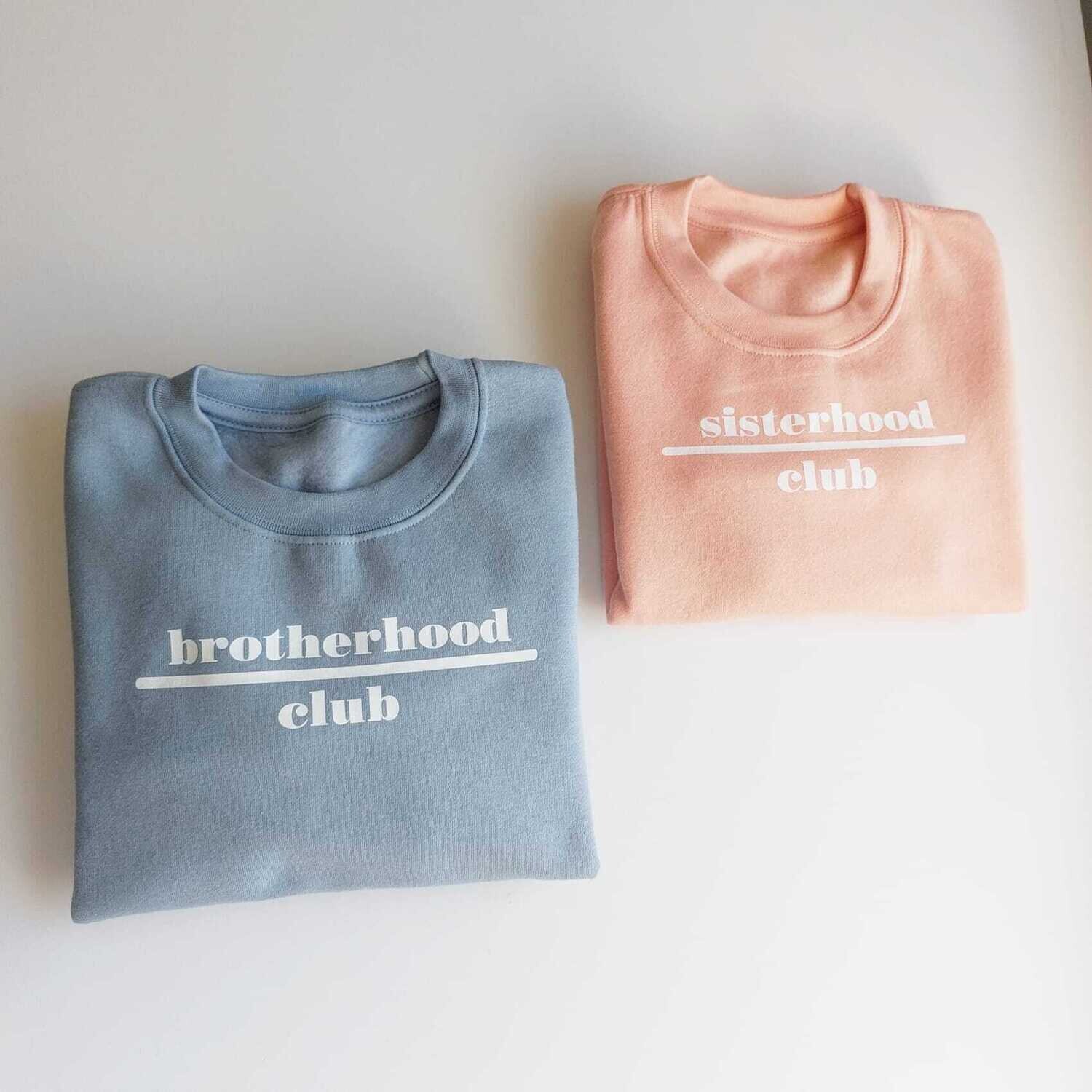 Sisterhood/Brotherhood CLUB