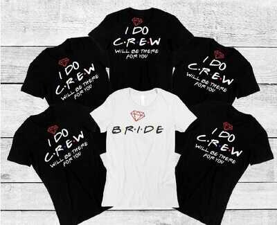 Bride/I Do Crew -Adult