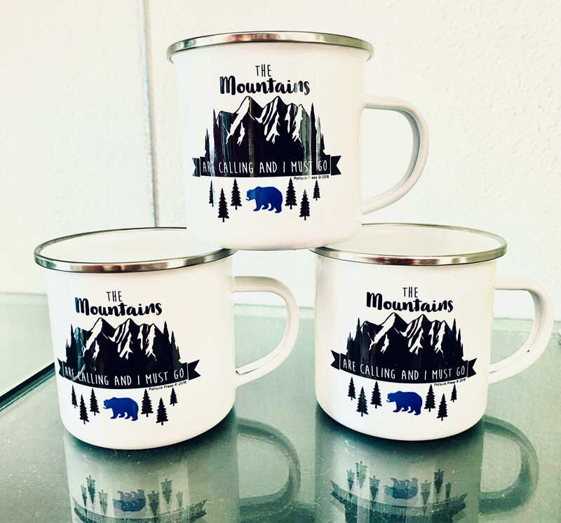 12 Oz Enamel Cup The Mountains Are Calling