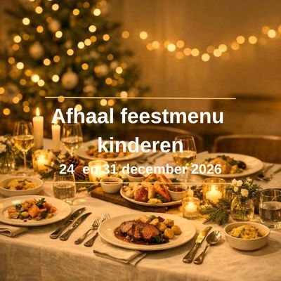 Afhaal kindermenu Kerst, Oud- en Nieuwjaar - vanaf 1 persoon
