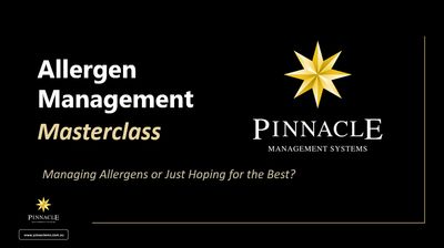 Allergen Management Masterclass and Toolkit Allergen Management Masterclass and Toolkit