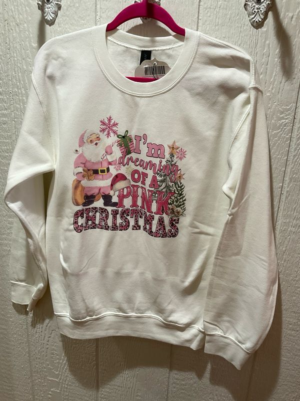 I&#39;m Dreaming Of A Pink Christmas Sweatshirt 