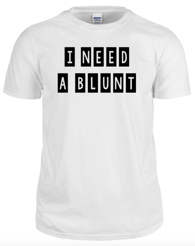 Need a Blunt