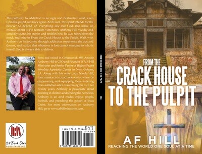 From The Crack House To The Pulpit