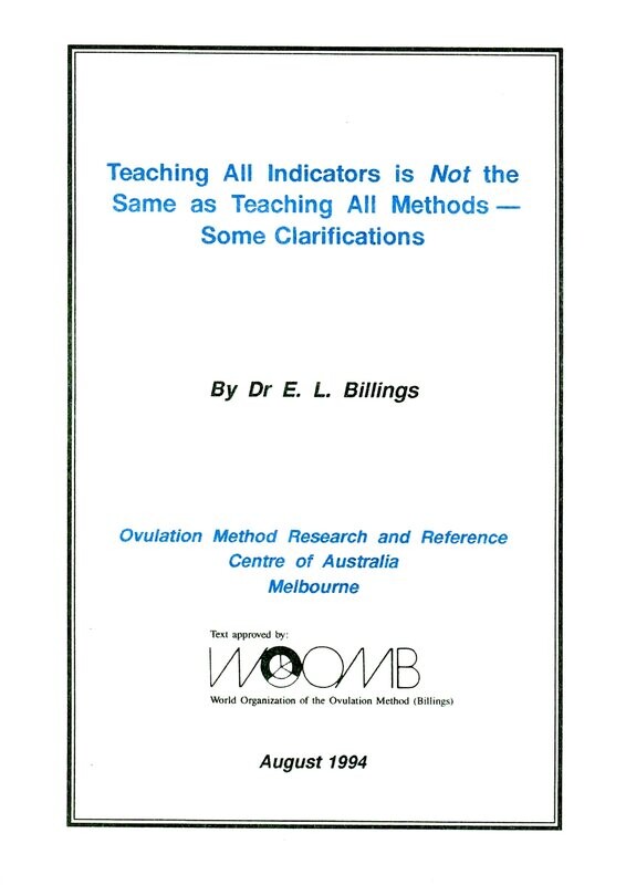 Teaching All Indicators is Not the Same as Teaching All Methods - Some Clarifications by Dr Lyn Billings (August 1994). Download
